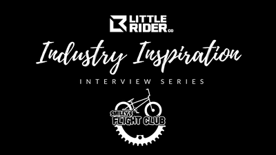 LITTLE RIDER CO – ‘Industry Inspiration’ Interview Series - Smiley’s Flight Club